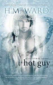 HOT GUY (A Christmas Romance) by H.M. Ward